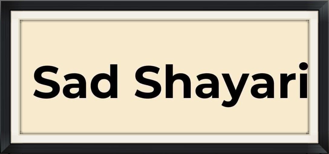 Sad Shayari in Hindi